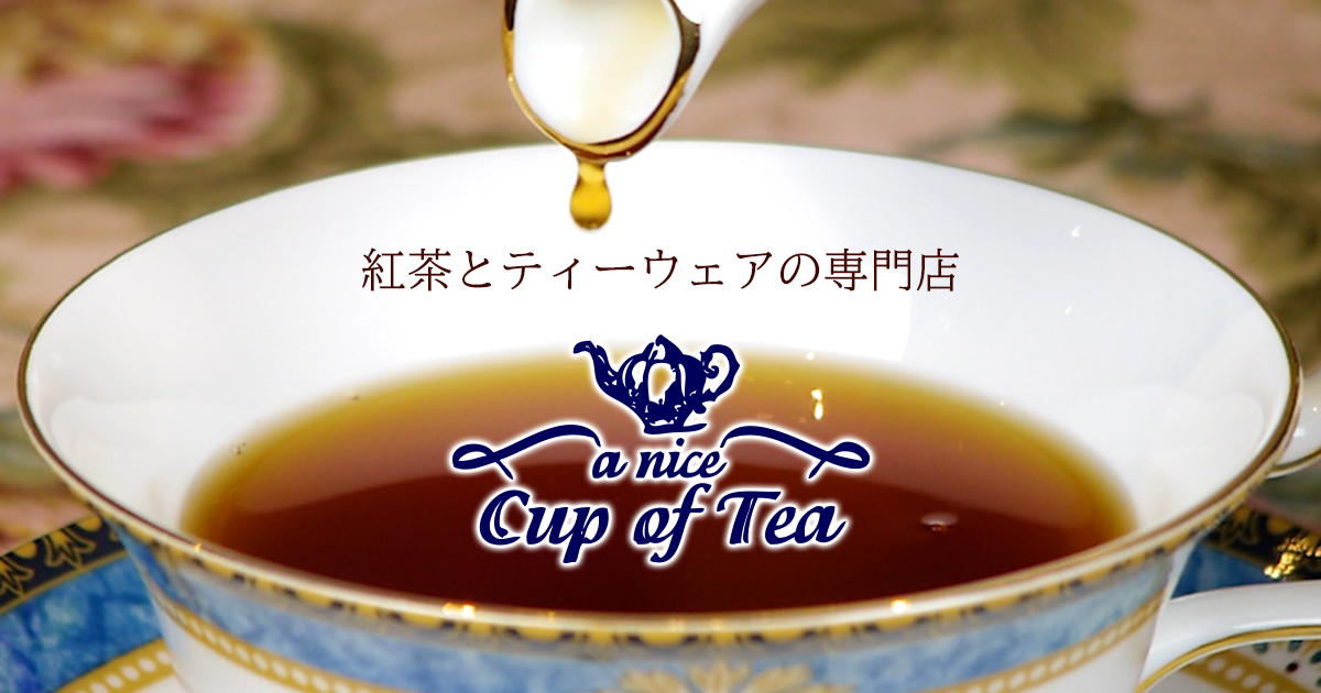 Cup of Tea | 紅茶とティーウェアの専門店